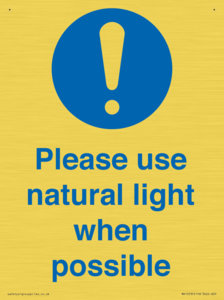 Please use natural light when possible